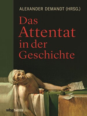 cover image of Das Attentat in der Geschichte